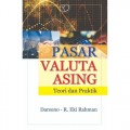 Pasar Valuta Asing : Teori dan Praktik