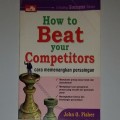 How to Beat your Competitors cara memenangkan persaingan