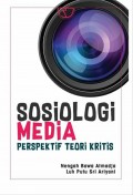 Sosiologi Media : Perspektif Teori Kritis