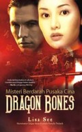 Misteri Berdarah Pusaka Cina: Dragon Bones