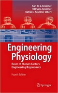 Engineering Physiology : Bases Of Human Factors Engineering/Ergonomics Ed.4