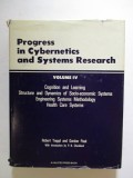 Progress In Cybernetics And Systems Research Volume IV Cybernetics Of Cognition And Learning Stucture And Dynamics Of Socio-economic Systems Health Care Systems Engineering Systems MEthodology