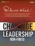 Change Leadership Non-Finito: Masa Depan Ada Di Tangan Pemimpin yang Mampu Mengubah Constraint Menjadi Kesempatan