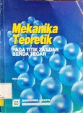 Mekanika Teoritik : Pada Titik Zat dan Benda Tegar