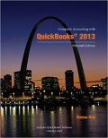 Computer Accounting with: Quick Books 2013 15th.ed