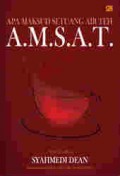 Apa Maksud Setuang Air Teh A.M.S.A.T