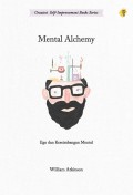 Mental alchemy: Ego dan keseimbangan mental