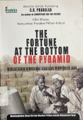 The Fortune At The Bottom of The Pyramid: Mengentaskan Kemiskinan Sekaligus Memperoleh Laba