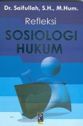 Refleksi Sosiologi Hukum
