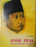 Anak Desa: Biografi Presiden Soekarno