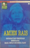 Amien Rais: Gagasan dan Pemikiran Menggapai Masa Depan Indonesia