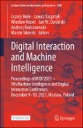 Digital Interaction and Machine Intelligence : Proceedings of MIDI’2021–9th Machine Intelligence and Digital Interaction Conference, December 9–10, 2021,Warsaw, Poland