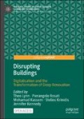 Disrupting Buildings : Digitalisation and the Transformation of Deep Renovation