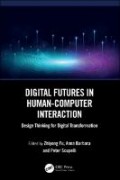 Digital Futures in Human-Computer Interaction : Design Thinking for Digital Transformation