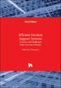 Efficient Decision Support Systems : Practice and Challenges from Current to Future