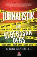 Jurnalistik dan Kebebasan Pres