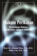 Hukum Perikatan Penjelasan Makna Pasal 1233 Sampai 1456 BW