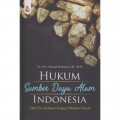 Hukum Sumber Daya Alam Indonesia  Dari Era Kolonial Sampai Otonomi Daerah