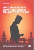 Isu dan Percikan Upaya Integrasi Dalam Studi Islam