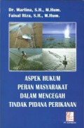 Aspek Hukum Peran Masyarakat Dalam Mencegah Tindak Pidana Perikanan