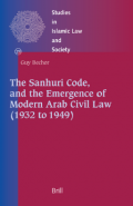 The sanhuri code, and the emergence of modern arab civil law