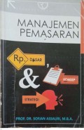 Manajemen Pemasaran : Dasar , Konsep dan Strategi