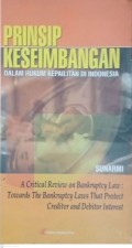 Prinsip Keseimbangan Dalam Hukum Kepailitan di Indonesia