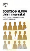 Sosiologi Hukum : Dalam Masyarakat