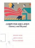 Computer Education Literacy and Beyond