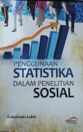 Penggunaan Statistika Dalam Penelitian Sosial Cet.2