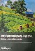 Pendekatan Berkelanjutan Dalam Agribisnis : Menjawab Tantangan Pembangunan