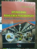 Operasional Manajemen Pergudangan Panduan Pengelolaan Gudang