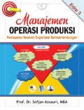 Manajemen Operasi Produksi : Pencapaian Sasaran Organisasi Berkesinambungan Ed.3