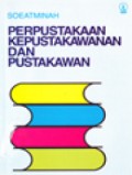 Perpustakaan Kepustakawanan dan Pustakawan