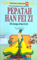 Pepatah Han Fei Zi( The sayings of Han fei Zi