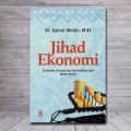 Jihad Ekonomi : dinamika strategi dan spiritualitas kyai dalam bisnis