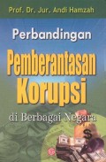 Perbandingan Pemberantas Korupsi di Berbagai Negara