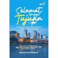 Selamat Hingga Tujuan: Perjalan Seorang Anak Kampung Hingga Ke Negeri Kanguru