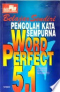 Belajar Sendiri Pengelolah Kata Sempurna Word Perfect 5