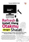 Refresh&Install Ulang Otakmu dengan Shalat