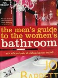 the men's guide to the women's bathroom: tak ada rahasia di dalam kamar mandi