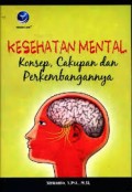 Kesehatan Mental : Konsep, Cakupan dan Perkembangannya