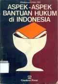 Aspek-aspek Bantuan Hukum di Indonesia