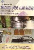 Teknologi Lateks Alam Iradiasi: Solusi Problema Produksi Barang Karet